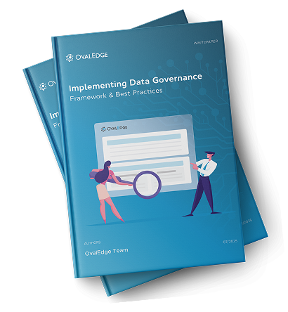 Implementing Data Governance: Framework & Best Practices